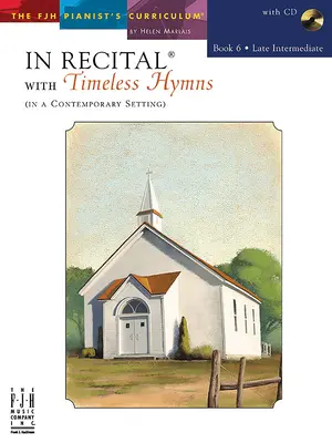 In Recital with Timeless Hymns, 6. könyv - In Recital with Timeless Hymns, Book 6