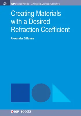 A kívánt fénytörési együtthatóval rendelkező anyagok létrehozása - Creating Materials with a Desired Refraction Coefficient