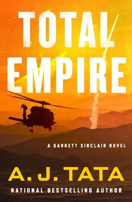 Teljes birodalom: Egy Garrett Sinclair-regény - Total Empire: A Garrett Sinclair Novel