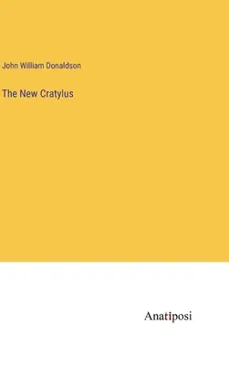 Az új Kratülosz - The New Cratylus