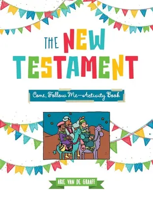 Újszövetségi Jöjj, kövess engem Activity Book - New Testament Come, Follow Me Activity Book