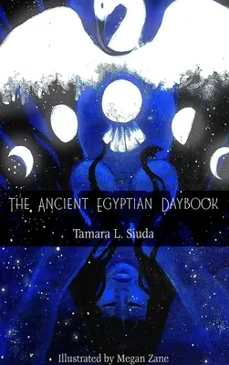 Az ókori egyiptomi napkönyv (HB) - The Ancient Egyptian Daybook (HB)