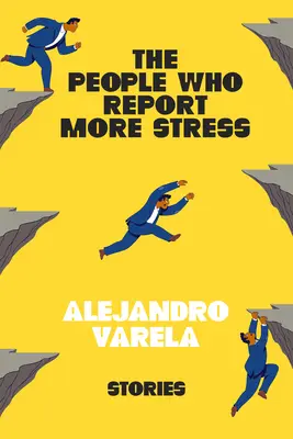 Azok az emberek, akik több stresszről számolnak be: Történetek - The People Who Report More Stress: Stories