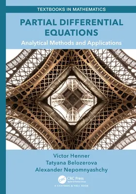 Parciális differenciálegyenletek: Analitikai módszerek és alkalmazások - Partial Differential Equations: Analytical Methods and Applications