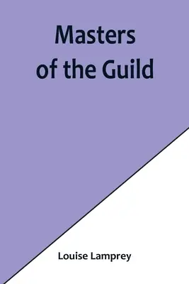 A céh mesterei - Masters of the Guild