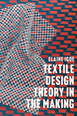 Textiltervezés elmélete a készülőben - Textile Design Theory in the Making