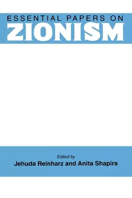 Essential Papers on Zionism (Alapvető tanulmányok a cionizmusról) - Essential Papers on Zionism