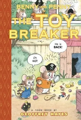 Benny és Penny a játéktörőben! Toon Books 2. szint - Benny and Penny in the Toy Breaker: Toon Books Level 2