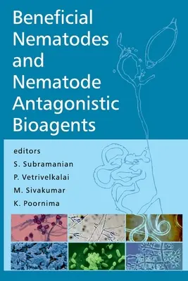 Hasznos nematódák és nematódaellenes bioagensek - Beneficial Nematodes And Nematode Antagonistic Bioagents