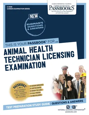 Állategészségügyi technikus engedélyezési vizsga (C-3039): Passbooks Study Guide (Útikönyvek tanulmányi útmutatója) - Animal Health Technician Licensing Examination (C-3039): Passbooks Study Guide