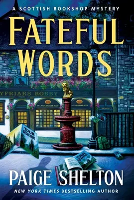 Végzetes szavak: Egy skót könyvesbolt rejtélye - Fateful Words: A Scottish Bookshop Mystery