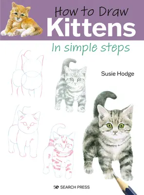 Hogyan rajzoljunk cicákat egyszerű lépésekben - How to Draw Kittens in Simple Steps