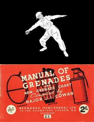 A gránátok kézikönyve és az új gránáttérkép: Német-brit-amerikai - Manual of Grenades and New Grenade Chart: German-British-American