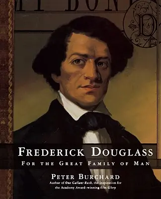 Frederick Douglass: A nagy embercsaládért - Frederick Douglass: For the Great Family of Man