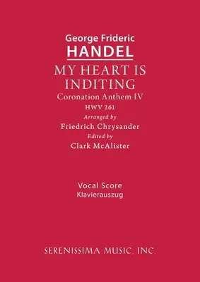 My Heart is Inditing, HWV 261: Vocal score