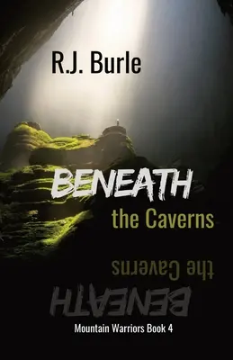 A barlangok alatt - Beneath the Caverns