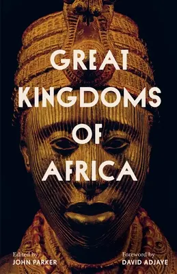 Afrika nagy királyságai - Great Kingdoms of Africa