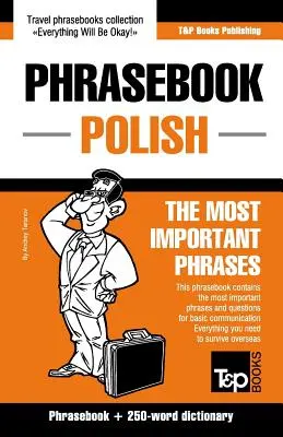 Angol-lengyel nyelvkönyv és 250 szavas miniszótár - English-Polish phrasebook and 250-word mini dictionary