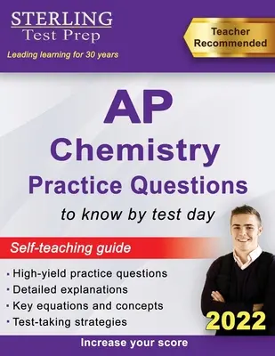 Sterling Test Prep AP kémia gyakorlati kérdések: AP Chemistry Questions & Review (Nagy hozamú AP kémia kérdések és felülvizsgálat) - Sterling Test Prep AP Chemistry Practice Questions: High Yield AP Chemistry Questions & Review