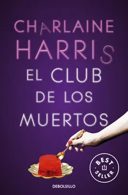 El Club de Los Muertos / Holtak klubja - El Club de Los Muertos / Club Dead