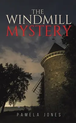 A szélmalom rejtélye - The Windmill Mystery