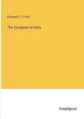 Az európai Indiában - The European in India