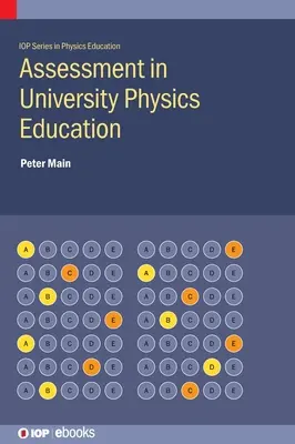 Értékelés az egyetemi fizikaoktatásban - Assessment in University Physics Education