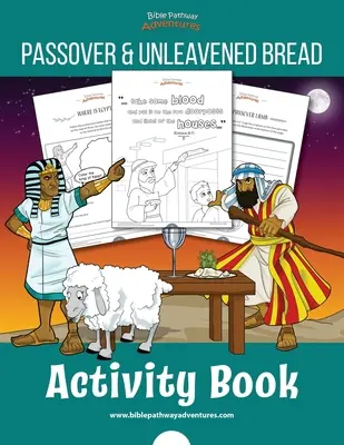 A páska és a kovásztalan kenyér című foglalkoztatókönyv - The Passover & Unleavened Bread Activity Book