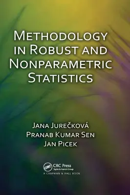 A robusztus és nemparametrikus statisztika módszertana - Methodology in Robust and Nonparametric Statistics