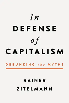 A kapitalizmus védelmében - In Defense of Capitalism