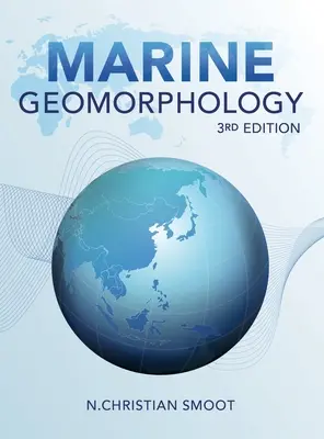 Tengeri geomorfológia: 3. kiadás - Marine Geomorphology: 3rd Edition