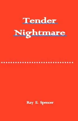 Tender Nightmare