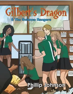 Gilberts Sárkány és a Tudományőrök - Gilberts Dragon & the Science Rangers