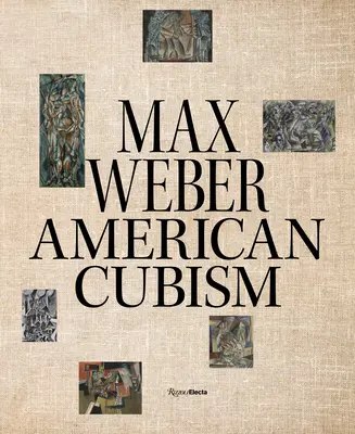 Max Weber és az amerikai kubizmus - Max Weber and American Cubism