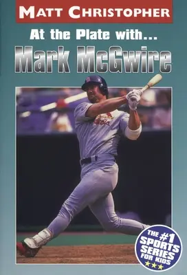 A pályán Marc McGwire-rel... - At the Plate With...Marc McGwire