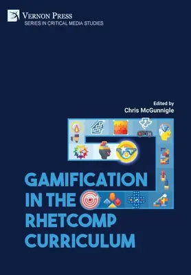 Játékosítás a retorikai kompetencia tantervben - Gamification in the RhetComp Curriculum