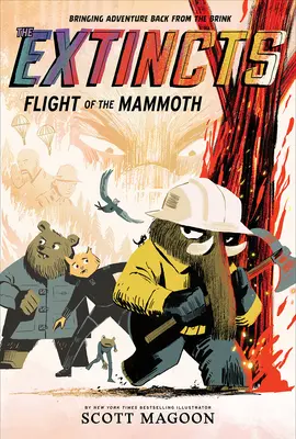 A kihaltak: A mamut repülése (A kihaltak #2) - The Extincts: Flight of the Mammoth (the Extincts #2)