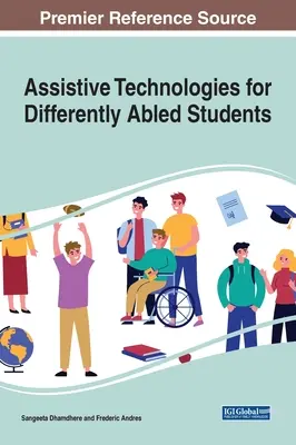 Segítő technológiák a különböző képességű diákok számára - Assistive Technologies for Differently Abled Students