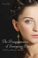 Georgiana Darcy eltűnése - Disappearance of Georgiana Darcy