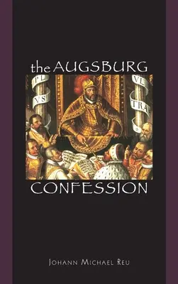 Az augsburgi vallomás - The Augsburg Confession