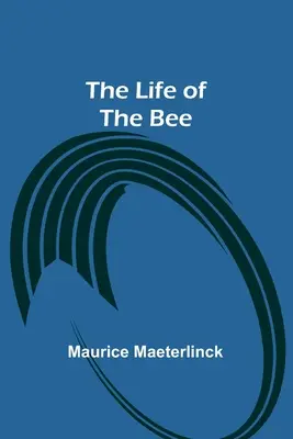 A méh élete - The Life of the Bee