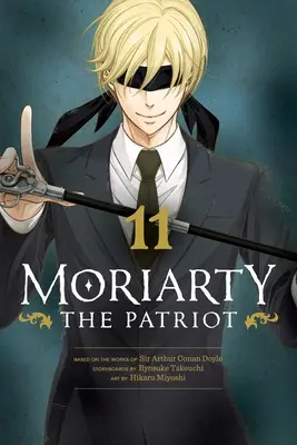 Moriarty, a hazafi, 11. kötet: Moriarty, a hazafi. - Moriarty the Patriot, Vol. 11