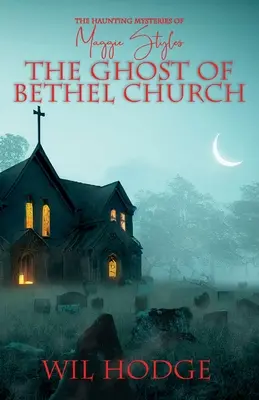 A betheli templom szelleme - The Ghost of Bethel Church