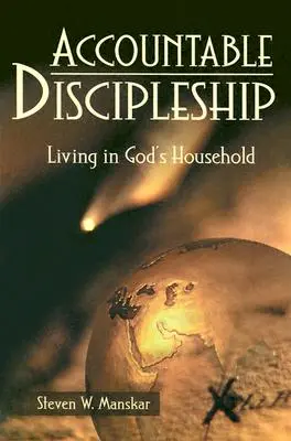 Felelősségteljes tanítványság: Élet Isten házában - Accountable Discipleship: Living in God's Household