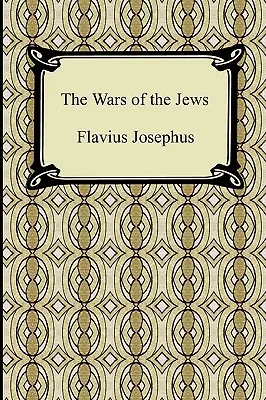 A zsidók háborúi - The Wars of the Jews