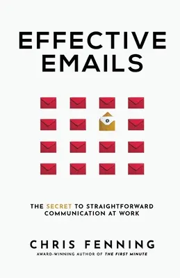 Hatékony e-mailek: Az egyenes kommunikáció titka a munkahelyen - Effective Emails: The secret to straightforward communication at work