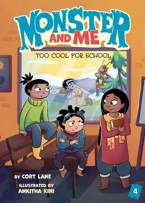 Monster and Me 4: Too Cool for School