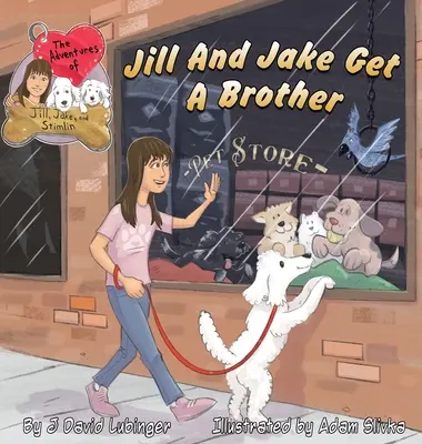 Jill, Jake és Stimlin kalandjai: Jill és Jake testvért kapnak - The Adventures of Jill, Jake, and Stimlin: Jill And Jake Get A Brother