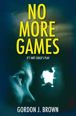 Nincs több játék - No More Games