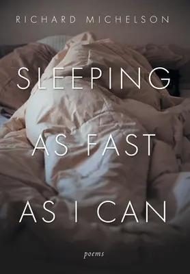 Alszom, amilyen gyorsan csak tudok: Poems - Sleeping as Fast as I Can: Poems